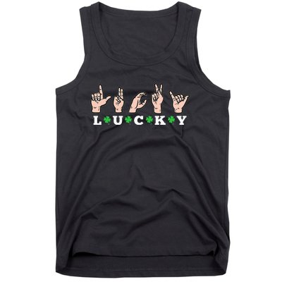 Lucky ASL St Patricks Day Shamrock Sign Language Deaf Mute Tank Top