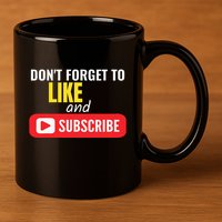 Like And Subscribe Vlogger Podcaster Influencer 11oz C Handle Ceramic Mug