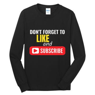 Like And Subscribe Vlogger Podcaster Influencer Tall Long Sleeve T-Shirt