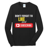 Like And Subscribe Vlogger Podcaster Influencer Tall Long Sleeve T-Shirt