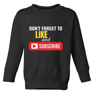 Like And Subscribe Vlogger Podcaster Influencer Toddler Sweatshirt