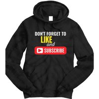 Like And Subscribe Vlogger Podcaster Influencer Tie Dye Hoodie