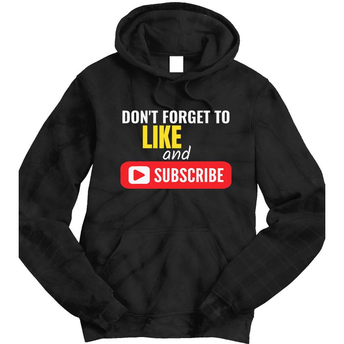 Like And Subscribe Vlogger Podcaster Influencer Tie Dye Hoodie