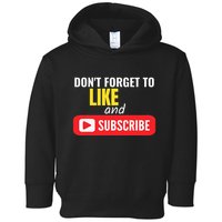 Like And Subscribe Vlogger Podcaster Influencer Toddler Hoodie