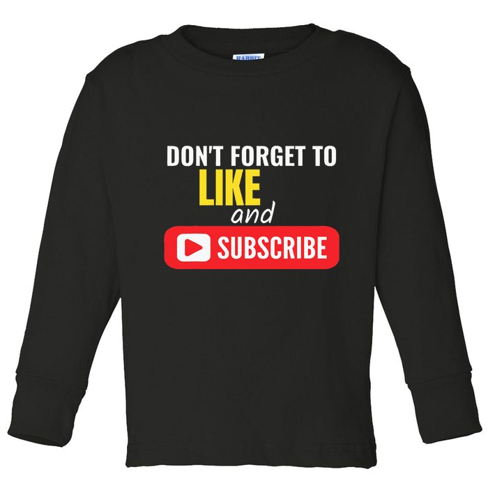 Like And Subscribe Vlogger Podcaster Influencer Toddler Long Sleeve Shirt