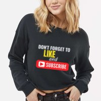 Like And Subscribe Vlogger Podcaster Influencer Cropped Pullover Crew