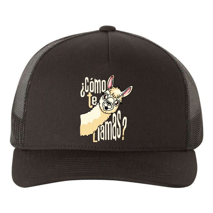 Llama Alpaca Spanish Joke Como Te Llamas Yupoong Adult 5-Panel Trucker Hat