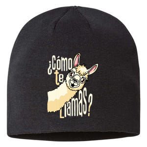 Llama Alpaca Spanish Joke Como Te Llamas Sustainable Beanie