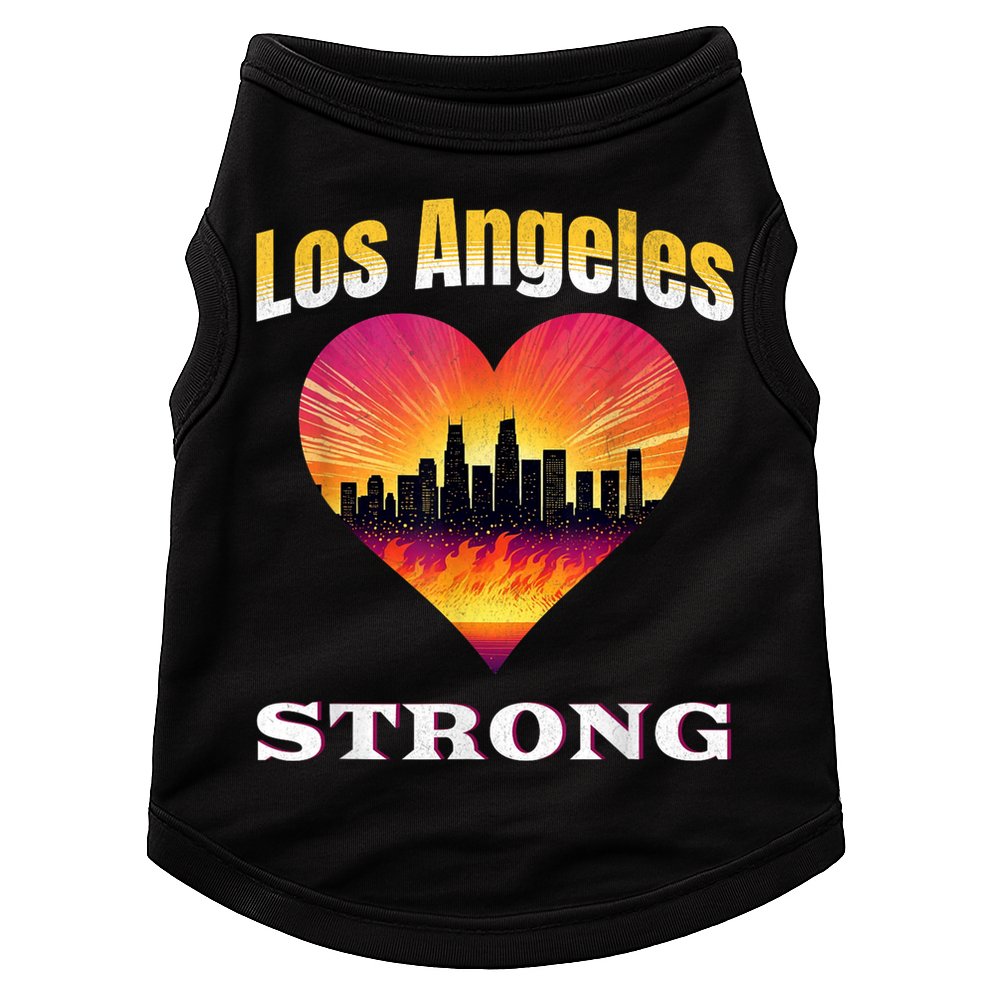 Los Angeles Strong Pray For La County Support California Doggie Tank