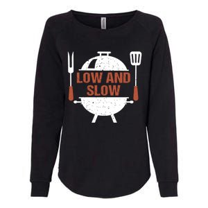 Low And Slow Bbq Grill Barbecue Cute Gift Womens California Wash Sweatshirt