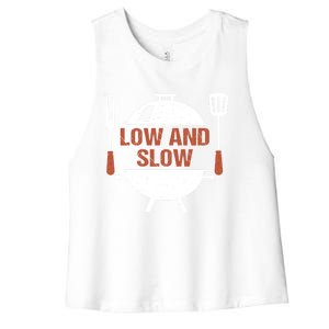 Low And Slow Bbq Grill Barbecue Cute Gift Women's Racerback Cropped Tank