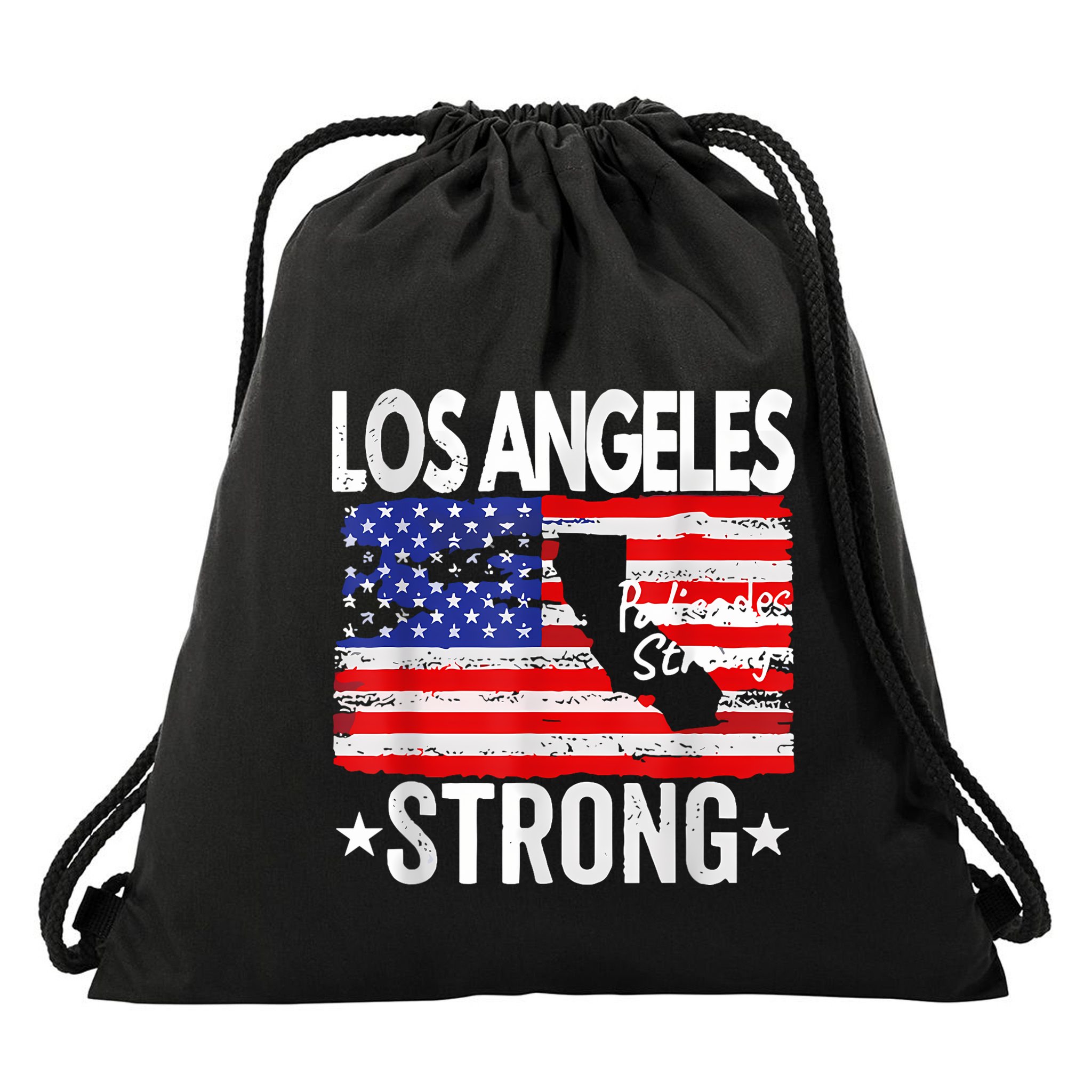 Los Angeles Strong Palisades Strong Flag Drawstring Bag
