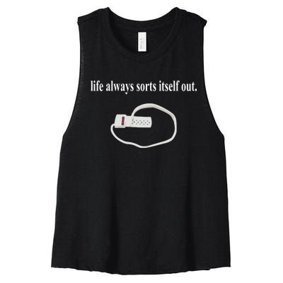 Life Always Sorts Itself Out Women's Racerback Cropped Tank