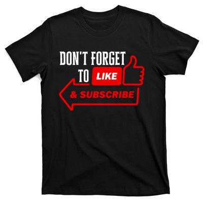 Like And Subscribe Vlogger Podcaster Influencer T-Shirt