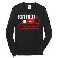 Like And Subscribe Vlogger Podcaster Influencer Tall Long Sleeve T-Shirt