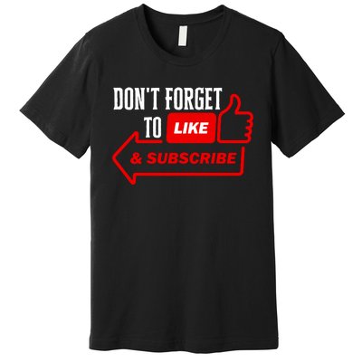 Like And Subscribe Vlogger Podcaster Influencer Premium T-Shirt