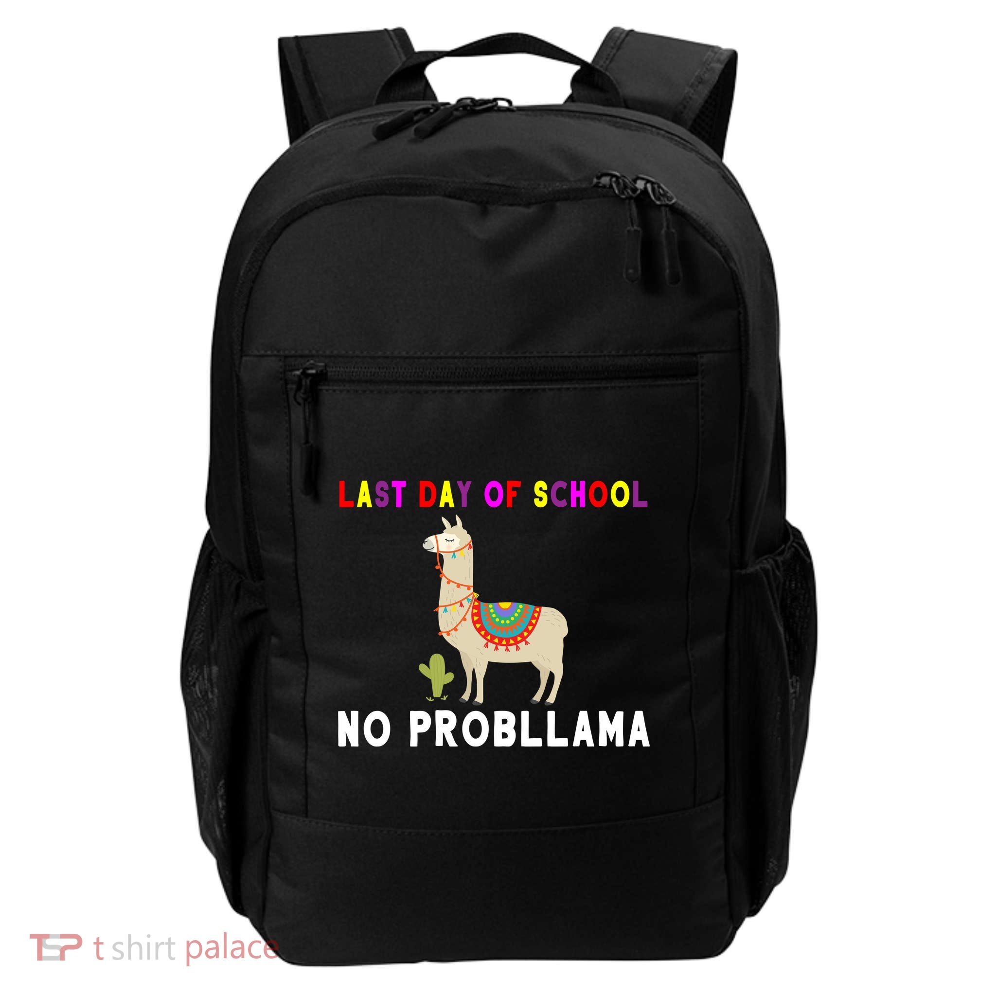 Last Day Of School No ProbLLama Daily Commute Backpack