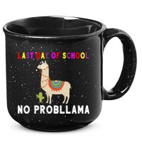 Last Day Of School No ProbLLama 15oz Campfire Ceramic Mug
