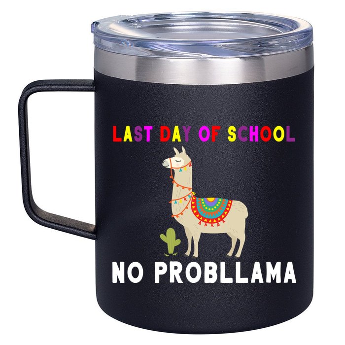 Last Day Of School No ProbLLama 12oz Stainless Steel Coffee Mug