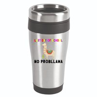 Last Day Of School No ProbLLama 16oz Travel Tumbler