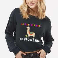 Last Day Of School No ProbLLama Cropped Pullover Crew