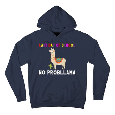 Last Day Of School No ProbLLama Hoodie