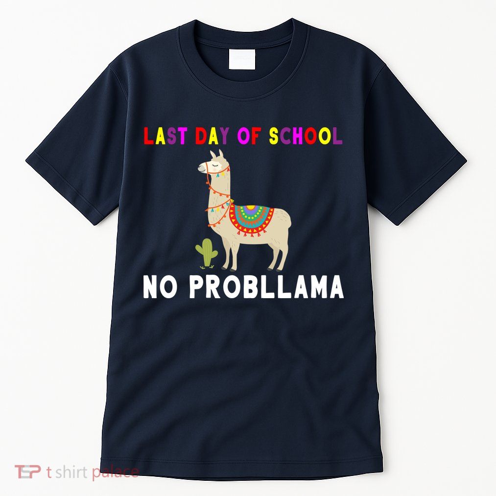 Last Day Of School No ProbLLama Tall T-Shirt