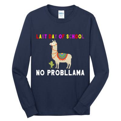 Last Day Of School No ProbLLama Tall Long Sleeve T-Shirt