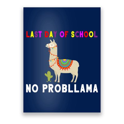 Last Day Of School No ProbLLama Poster