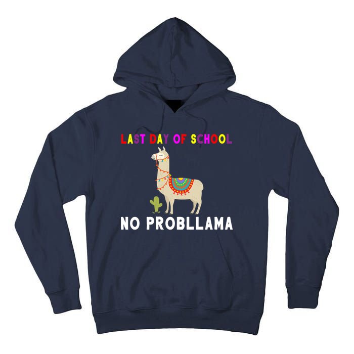 Last Day Of School No ProbLLama Tall Hoodie