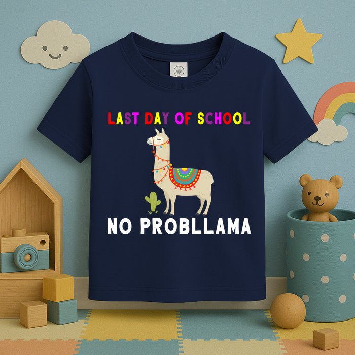 Last Day Of School No ProbLLama Toddler T-Shirt