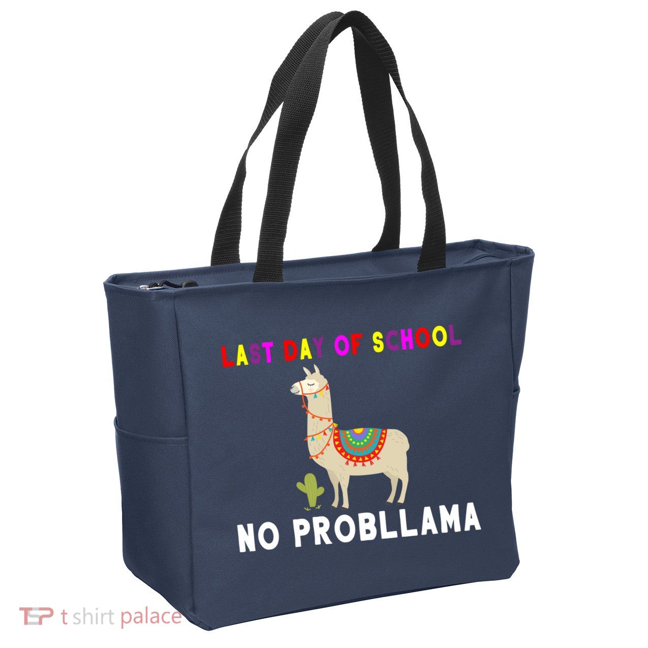 Last Day Of School No ProbLLama Zip Tote Bag