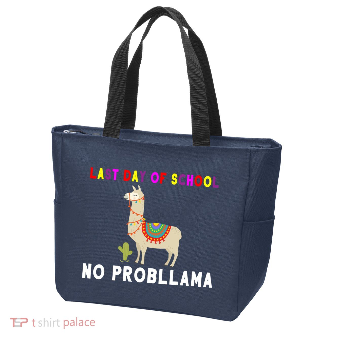 Last Day Of School No ProbLLama Zip Tote Bag