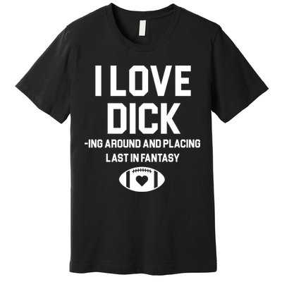 Last Place Fantasy Football Funny Premium T-Shirt