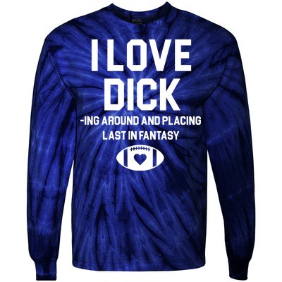 Last Place Fantasy Football Funny Tie-Dye Long Sleeve Shirt