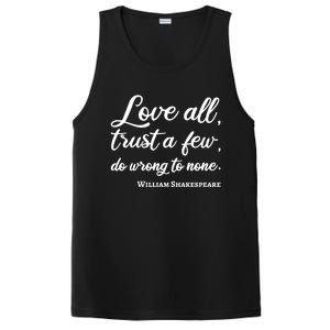 Love All Trust Few Wrong To None Quote William Shakespeare Funny Gift PosiCharge Competitor Tank