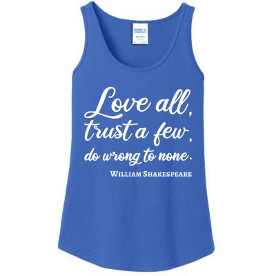 Love All Trust Few Wrong To None Quote William Shakespeare Funny Gift Ladies Essential Tank