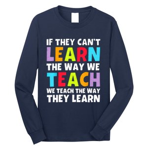 Learn And Teach Long Sleeve Shirt