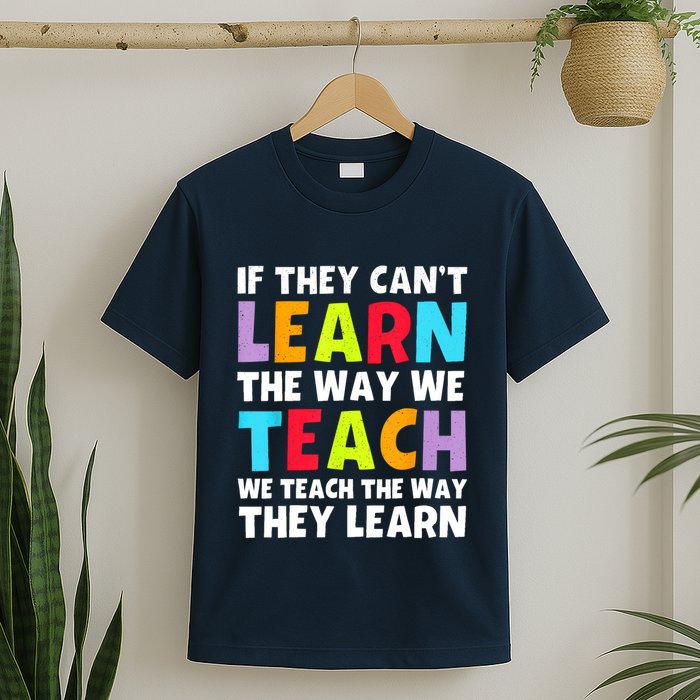 Learn And Teach T-Shirt