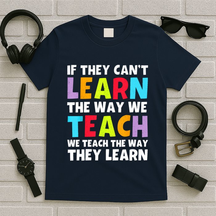 Learn And Teach T-Shirt