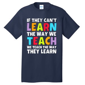 Learn And Teach Tall T-Shirt