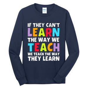 Learn And Teach Tall Long Sleeve T-Shirt