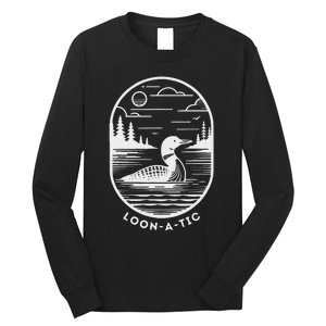 Loon A Tic Funny Common Loon Minnesota Lake Loon Long Sleeve Shirt