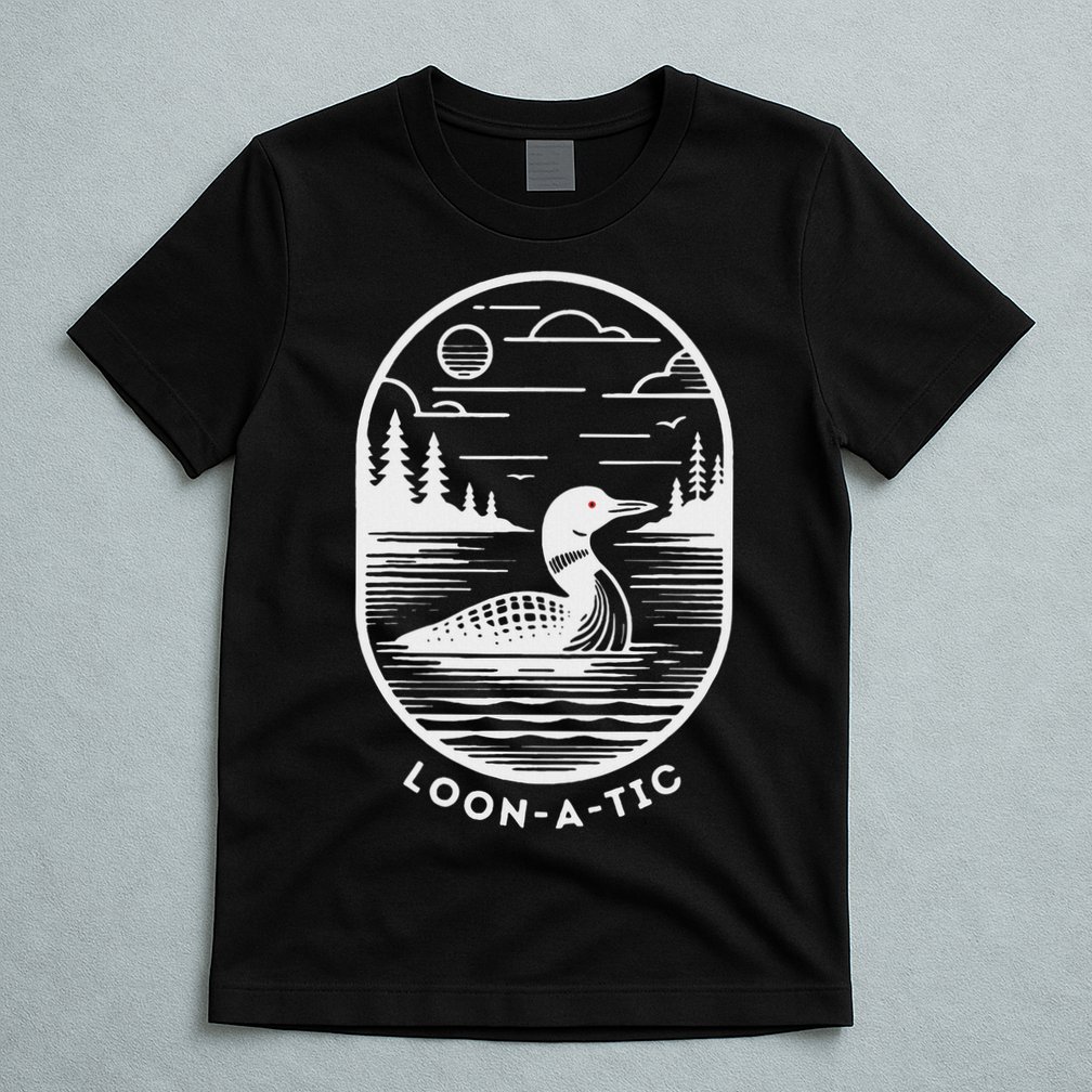 Loon A Tic Funny Common Loon Minnesota Lake Loon T-Shirt