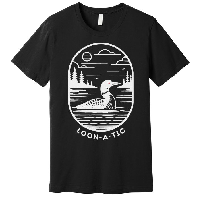 Loon A Tic Funny Common Loon Minnesota Lake Loon Premium T-Shirt