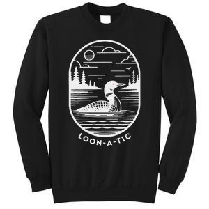 Loon A Tic Funny Common Loon Minnesota Lake Loon Tall Sweatshirt