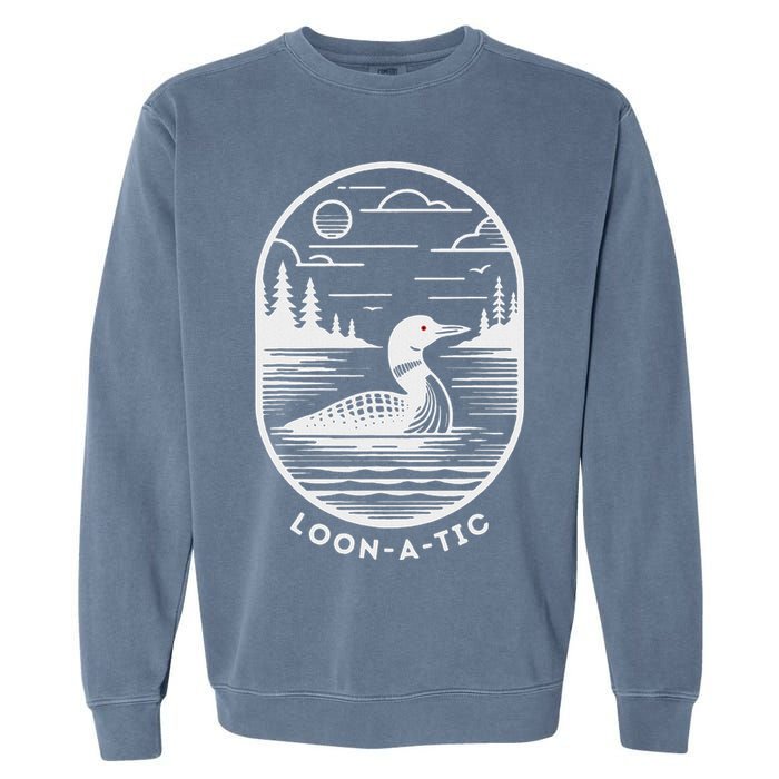 Loon A Tic Funny Common Loon Minnesota Lake Loon Garment-Dyed Sweatshirt