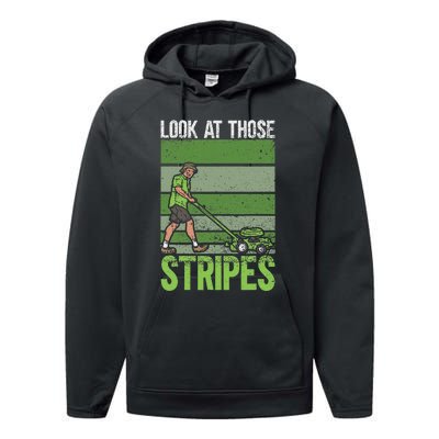 Look At Those Stripes Lawn Mowing Funny Dad Lawn Mower Performance Fleece Hoodie