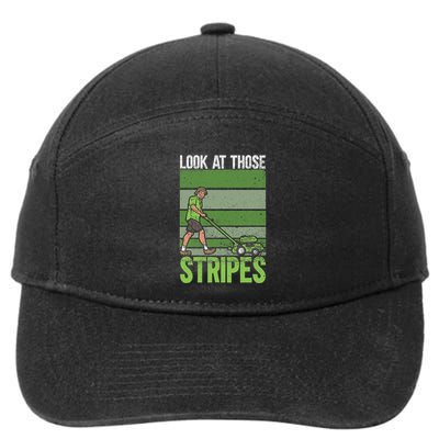 Look At Those Stripes Lawn Mowing Funny Dad Lawn Mower 7-Panel Snapback Hat