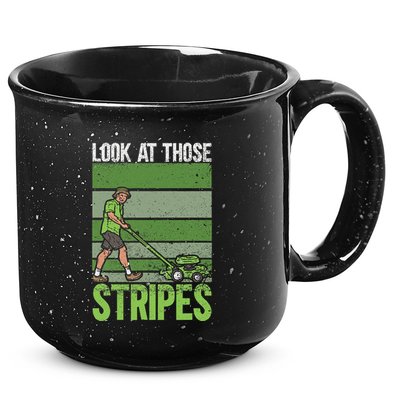Look At Those Stripes Lawn Mowing Funny Dad Lawn Mower 15oz Campfire Ceramic Mug